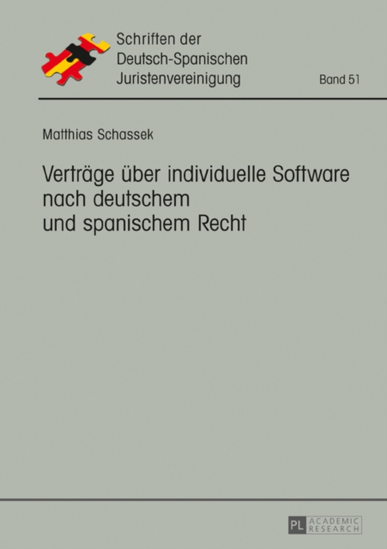 Vertraege ueber individuelle Software nach deutschem und spanischem Recht