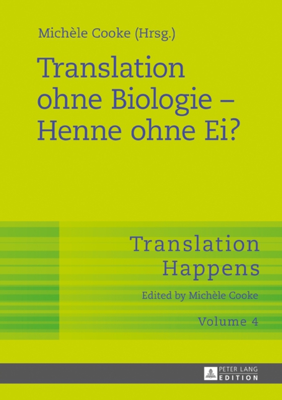 Translation ohne Biologie – Henne ohne Ei?