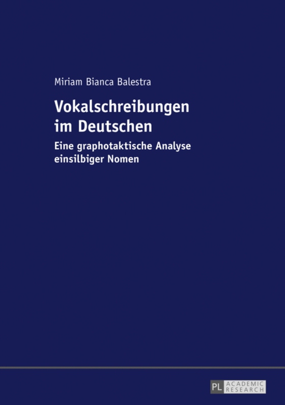 Vokalschreibungen im Deutschen (e-bog) af Miriam Bianca Balestra, Balestra