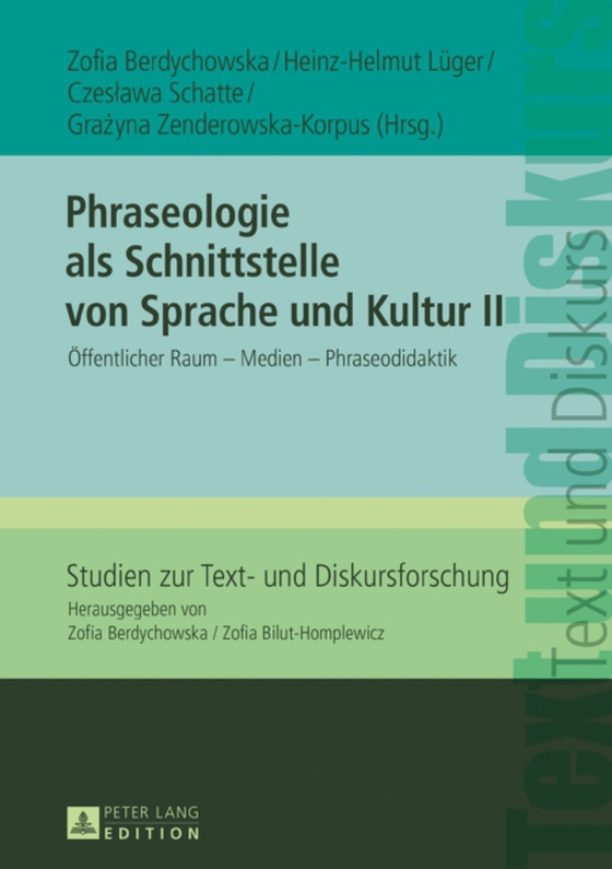 Phraseologie als Schnittstelle von Sprache und Kultur II (e-bog) af -