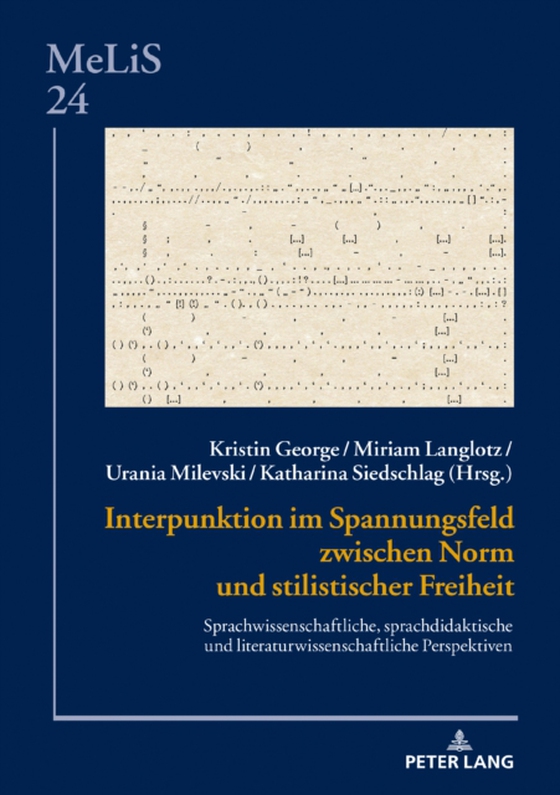 Interpunktion im Spannungsfeld zwischen Norm und stilistischer Freiheit