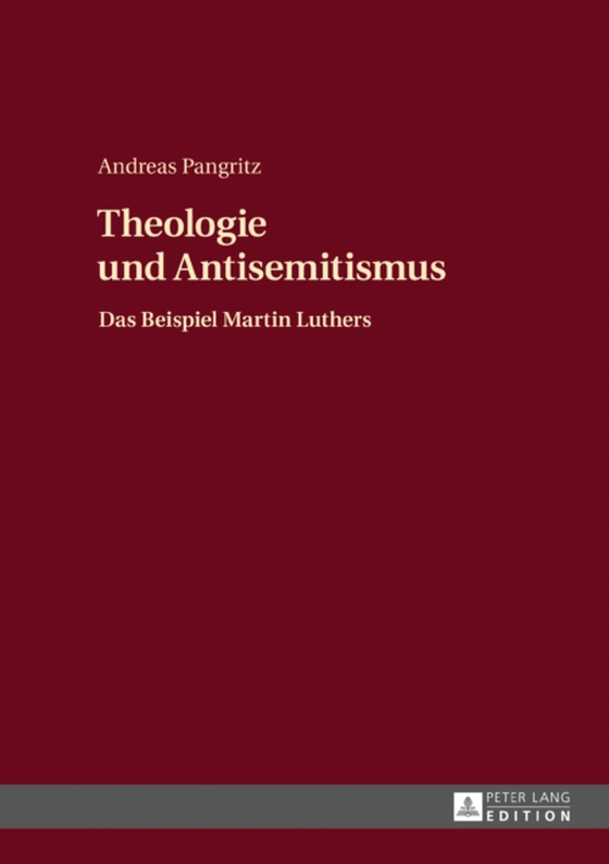 Theologie und Antisemitismus (e-bog) af Andreas Pangritz, Pangritz