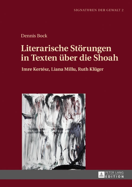 Literarische Stoerungen in Texten ueber die Shoah (e-bog) af Dennis Bock, Bock