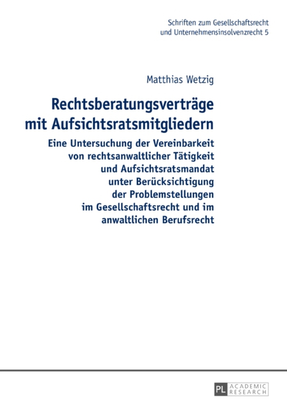 Rechtsberatungsvertraege mit Aufsichtsratsmitgliedern