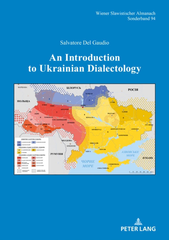 Introduction to Ukrainian Dialectology (e-bog) af Salvatore Del Gaudio, Del Gaudio