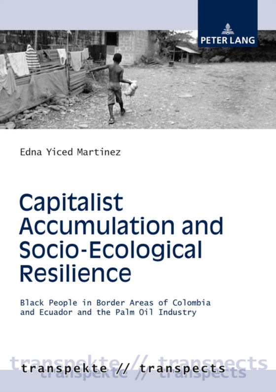 Capitalist Accumulation and Socio-Ecological Resilience (e-bog) af Edna Yiced Martinez, Martinez