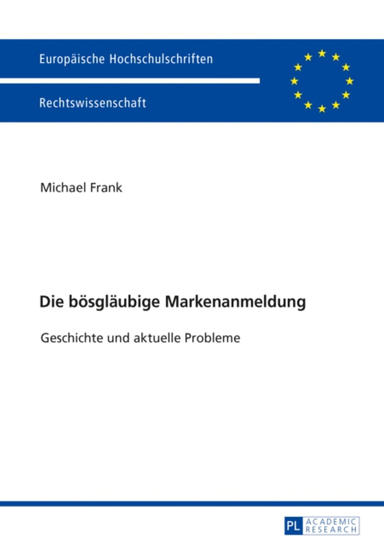 Die boesglaeubige Markenanmeldung (e-bog) af Michael Frank, Frank