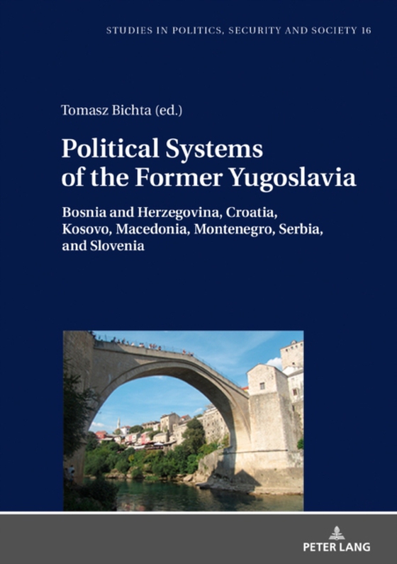 Political Systems of the Former Yugoslavia (e-bog) af -