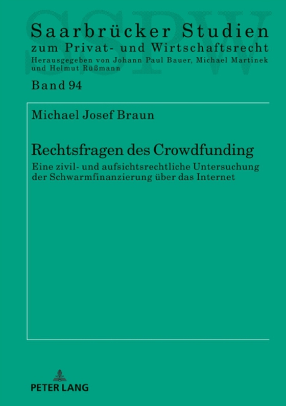 Rechtsfragen des Crowdfunding (e-bog) af Michael Josef Braun, Braun