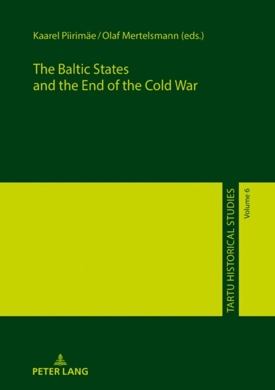 Baltic States and the End of the Cold War (e-bog) af -