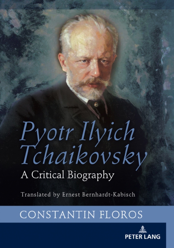 Pyotr Ilyich Tchaikovsky (e-bog) af Constantin Floros, Floros