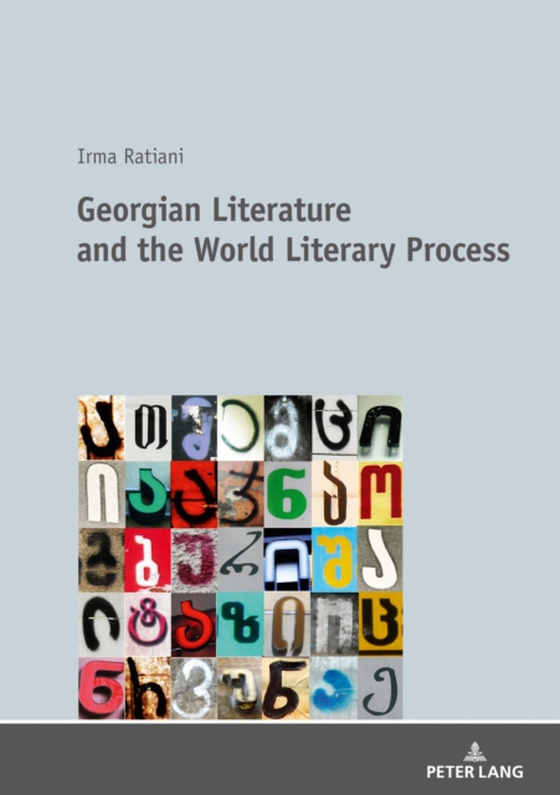 Georgian Literature and the World Literary Process (e-bog) af Irma Ratiani, Ratiani