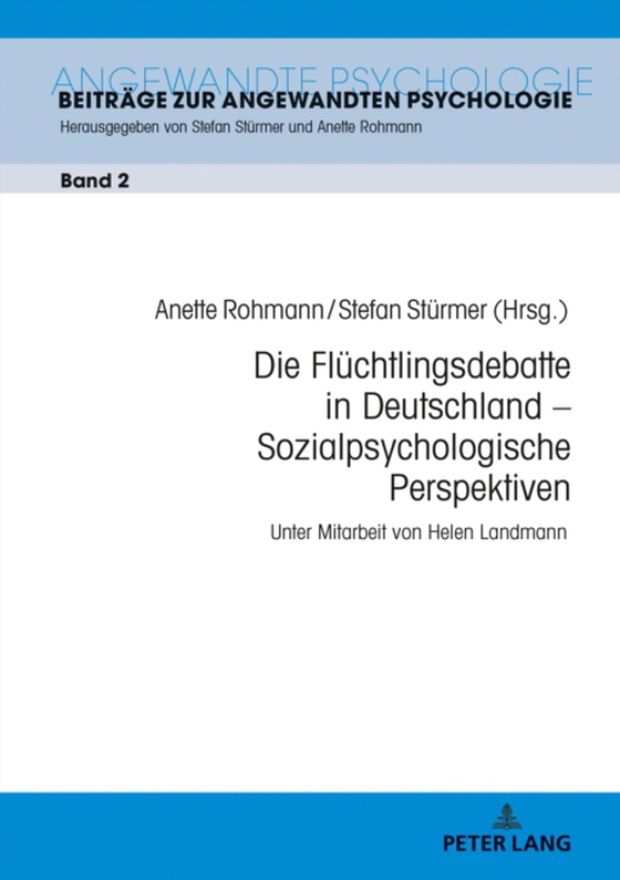 Die Fluechtlingsdebatte in Deutschland – Sozialpsychologische Perspektiven