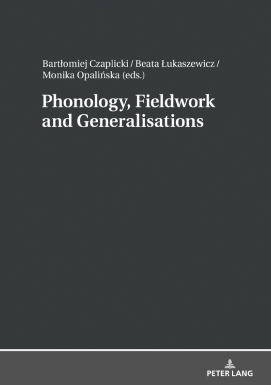 Phonology, Fieldwork and Generalizations (e-bog) af -