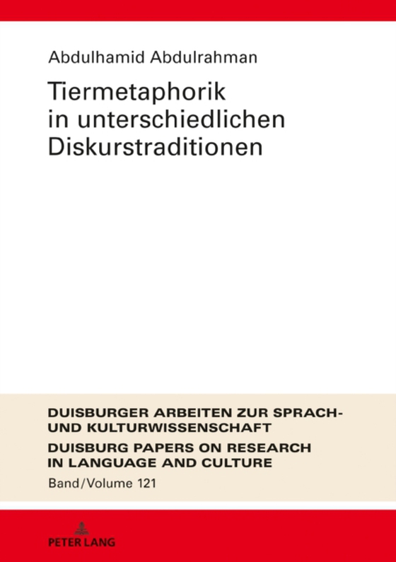 Tiermetaphorik in unterschiedlichen Diskurstraditionen (e-bog) af Abdulhamid Abdulrahman, Abdulrahman