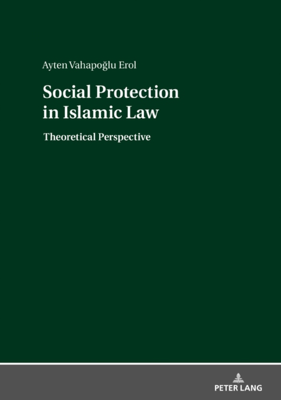 Social Protection in Islamic Law (e-bog) af Ayten Erol, Erol