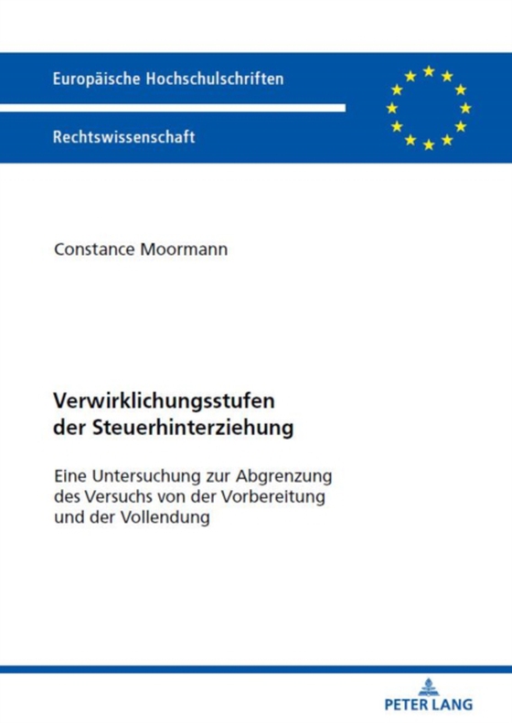 Verwirklichungsstufen der Steuerhinterziehung (e-bog) af Constance Moormann, Moormann