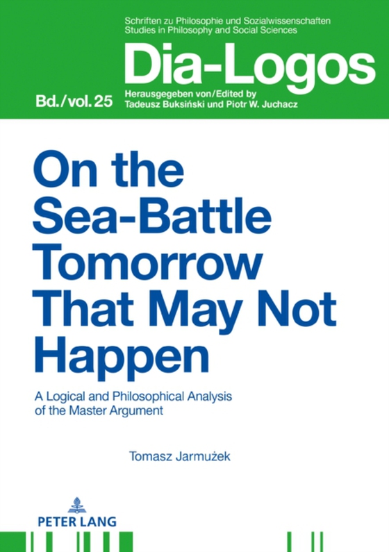 On the Sea Battle Tomorrow That May Not Happen (e-bog) af Tomasz Jarmuzek, Jarmuzek