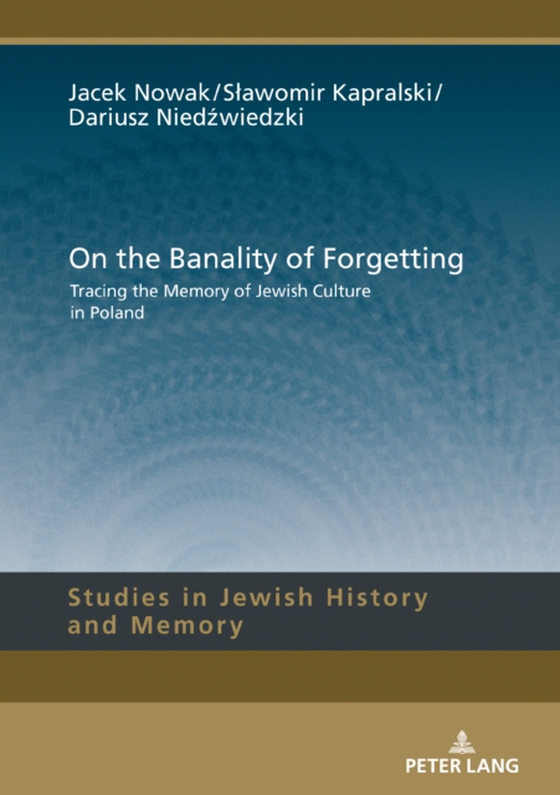 On the Banality of Forgetting (e-bog) af Dariusz Niedzwiedzki, Niedzwiedzki