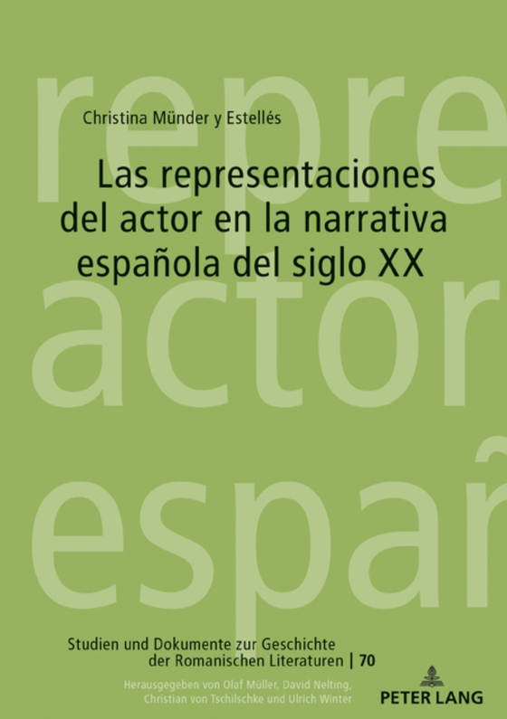 Las representaciones del actor en la narrativa española del siglo XX (e-bog) af Christina Munder y Estelles, Munder y Estelles