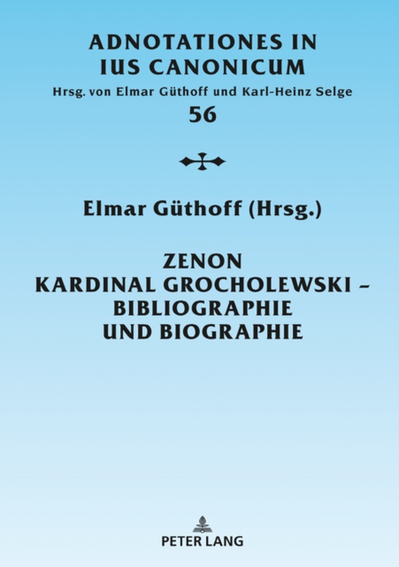 Zenon Kardinal Grocholewski – Bibliographie und Biographie (e-bog) af -