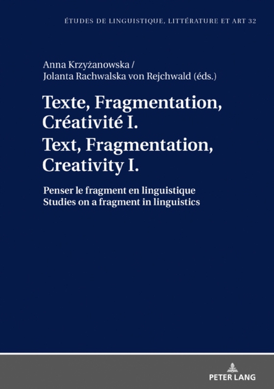 Texte, Fragmentation, Créativité I / Text, Fragmentation, Creativity I (e-bog) af -