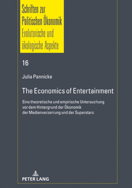 The Economics of Entertainment (e-bog) af Julia Pannicke, Pannicke