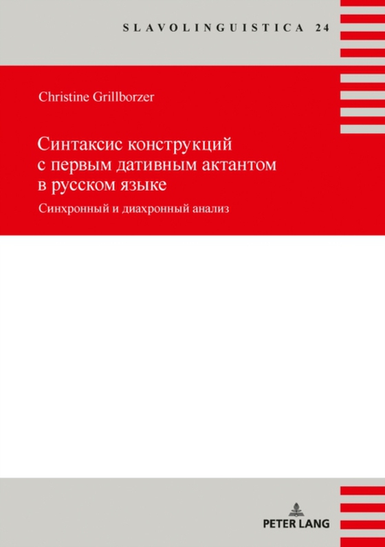 Sintaksis konstrukcij s pervym dativnym aktantom. Sinxronnyj i diaxronnyj analiz (e-bog) af Christine Grillborzer, Grillborzer