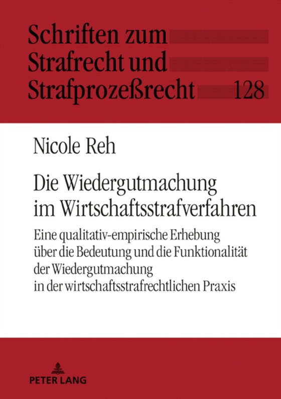 Die Wiedergutmachung im Wirtschaftsstrafverfahren