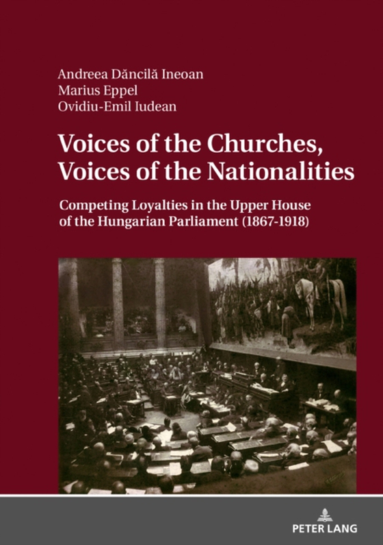 Voices of the Churches, Voices of the Nationalities (e-bog) af Ovidiu-Emil Iudean, Iudean