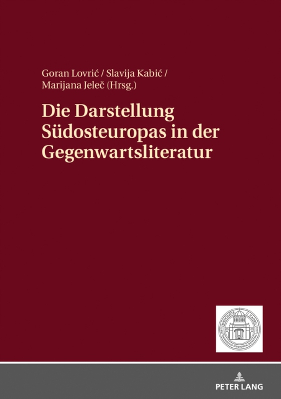 Die Darstellung Suedosteuropas in der Gegenwartsliteratur (e-bog) af -