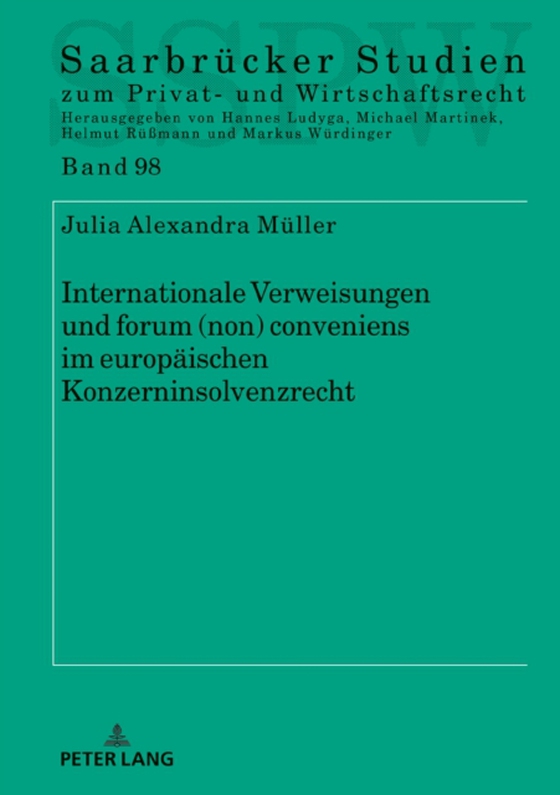 Internationale Verweisungen und forum (non) conveniens im europaeischen Konzerninsolvenzrecht (e-bog) af Julia Alexandra Muller, Muller