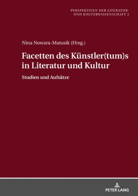 Facetten des Kuenstler(tum)s in Literatur und Kultur (e-bog) af -