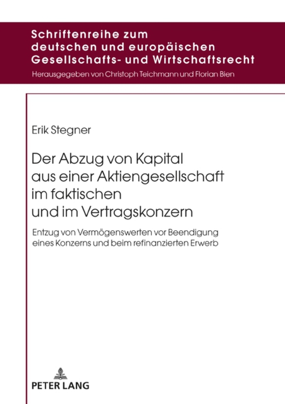 Der Abzug von Kapital aus einer Aktiengesellschaft im faktischen und im Vertragskonzern (e-bog) af Erik Stegner, Stegner