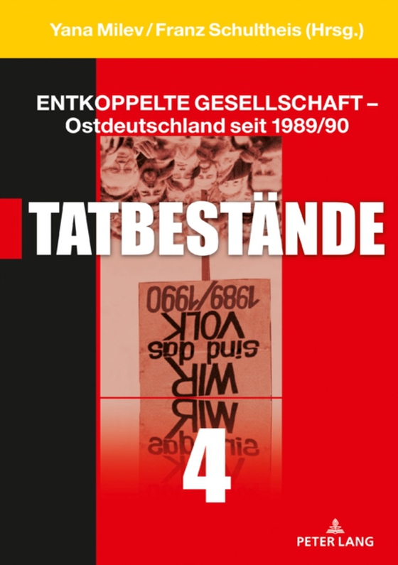 Entkoppelte Gesellschaft – Ostdeutschland seit 1989/90 (e-bog) af -