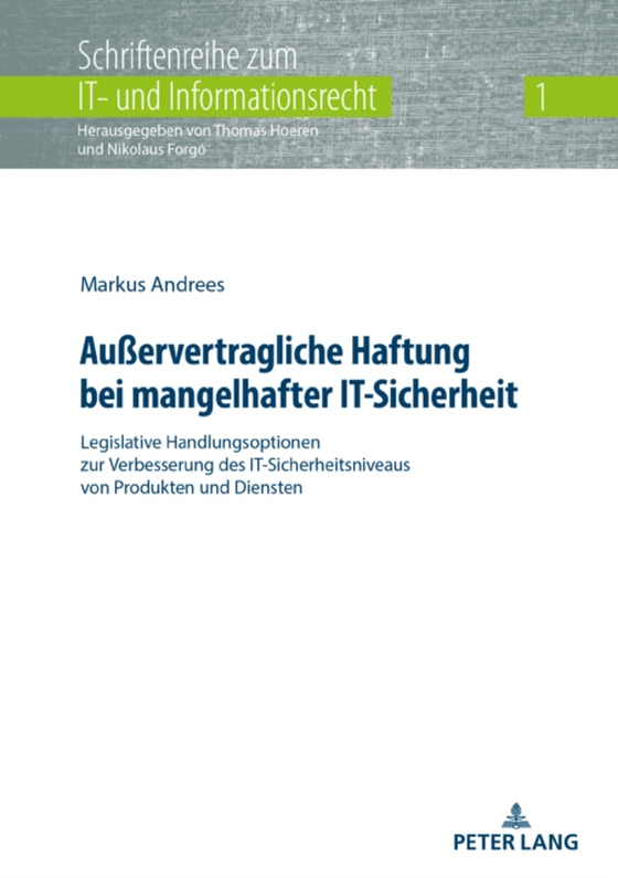 Außervertragliche Haftung bei mangelhafter IT-Sicherheit (e-bog) af Markus Andrees, Andrees