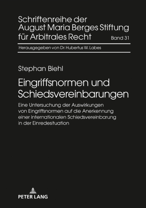 Eingriffsnormen und Schiedsvereinbarungen (e-bog) af Stephan Biehl, Biehl