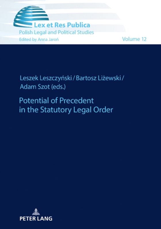 Potential of Precedent in the Statutory Legal Order (e-bog) af -