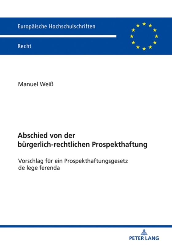 Abschied von der buergerlich-rechtlichen Prospekthaftung (e-bog) af Manuel Wei, Wei