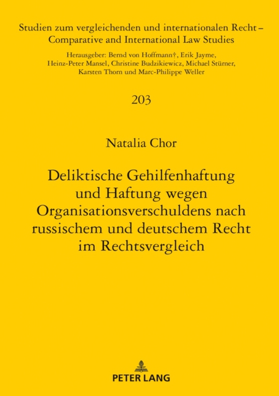 Deliktische Gehilfenhaftung und Haftung wegen Organisationsverschuldens nach russischem und deutschem Recht im Rechtsvergleich