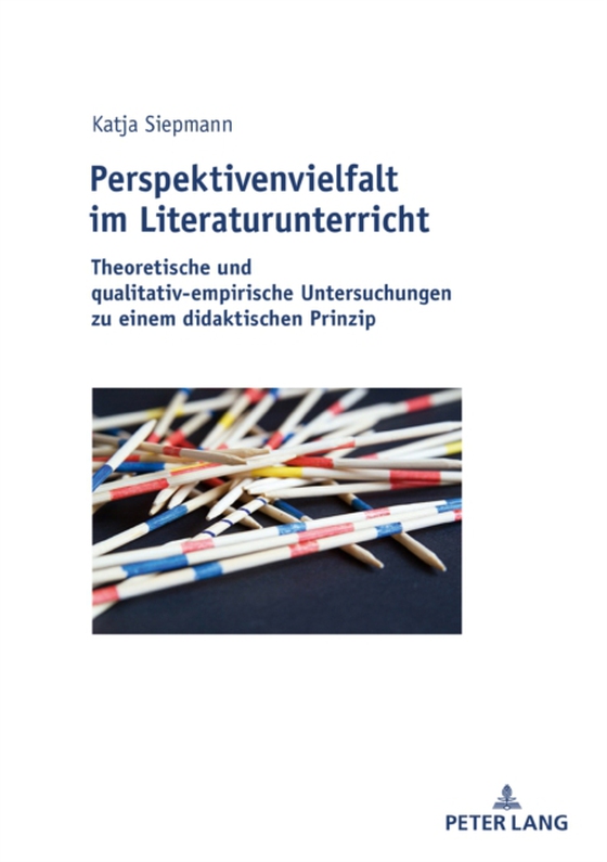 Perspektivenvielfalt im Literaturunterricht (e-bog) af Katja Siepmann, Siepmann