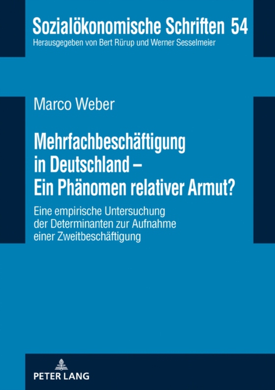 Mehrfachbeschaeftigung in Deutschland - Ein Phaenomen relativer Armut? (e-bog) af Marco Weber, Weber