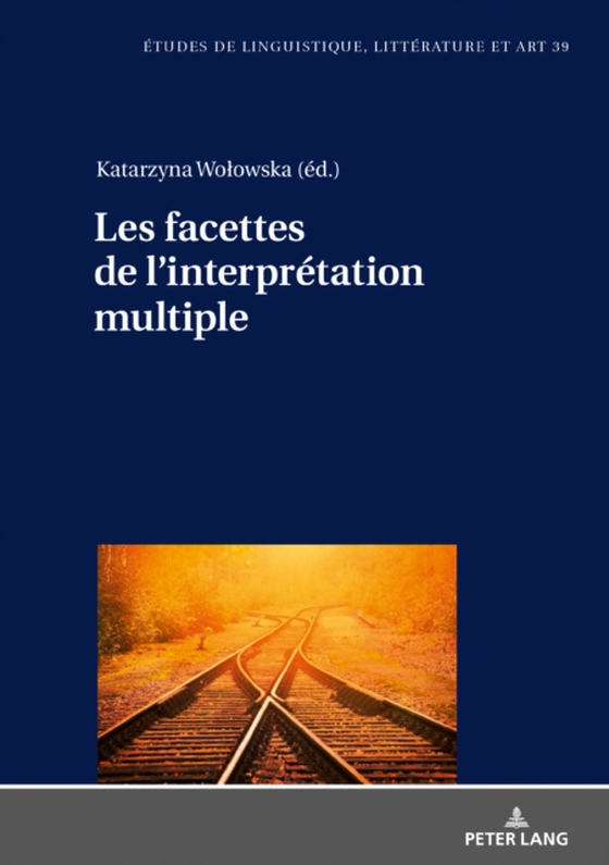 Les facettes de l’interprétation multiple (e-bog) af -