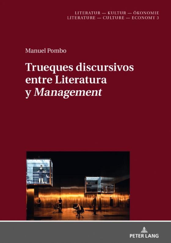 Trueques discursivos entre Literatura y «Management» (e-bog) af Manuel Pombo, Pombo