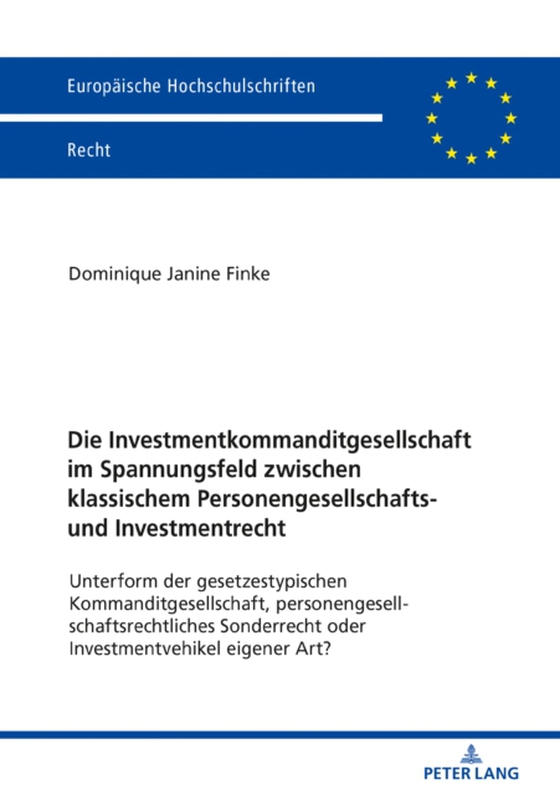 Die Investmentkommanditgesellschaft im Spannungsfeld zwischen klassischem Personengesellschafts- und Investmentrecht (e-bog) af Dominique Janine Finke, Finke