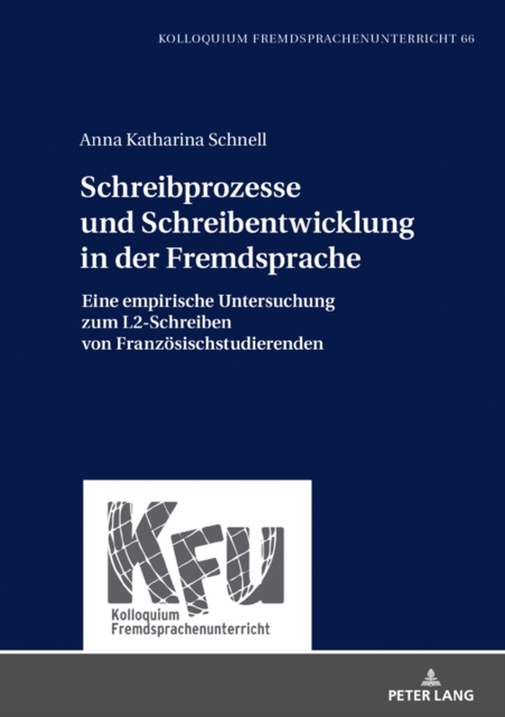 Schreibprozesse und Schreibentwicklung in der Fremdsprache (e-bog) af Anna Katharina Schnell, Schnell