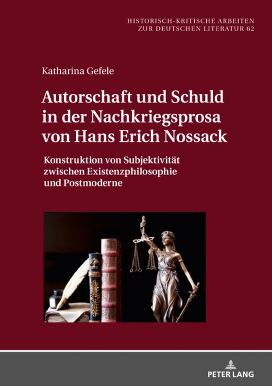 Autorschaft und Schuld in der Nachkriegsprosa von Hans Erich Nossack (e-bog) af Katharina Gefele, Gefele