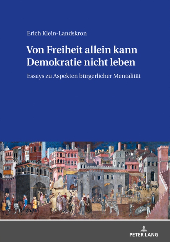 Von Freiheit allein kann Demokratie nicht leben