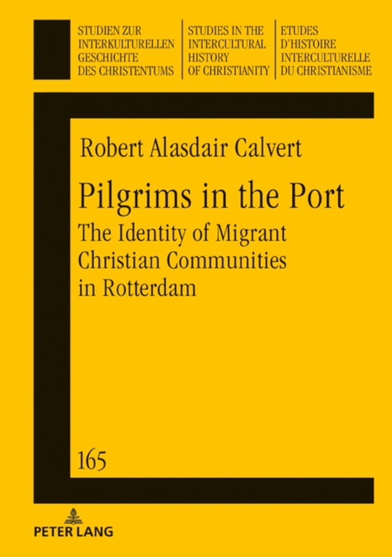 Pilgrims in the Port (e-bog) af Robert Calvert, Calvert