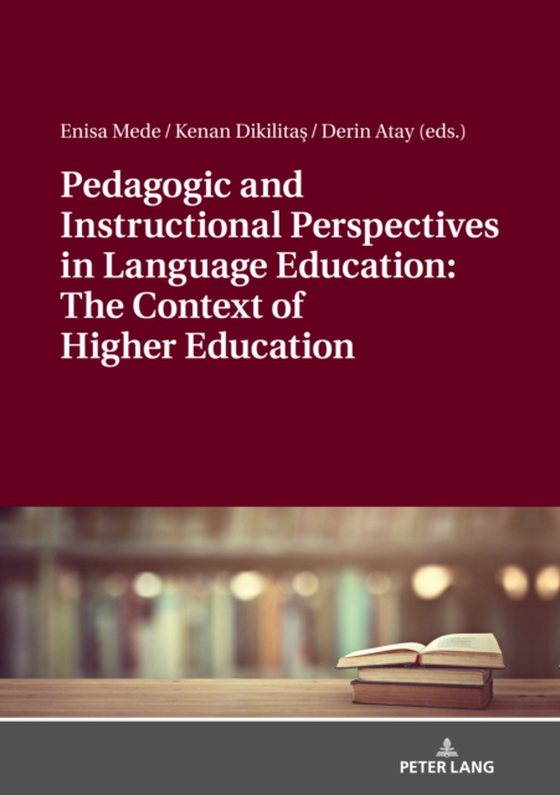 Pedagogic and Instructional Perspectives in Language Education: The Context of Higher Education (e-bog) af -